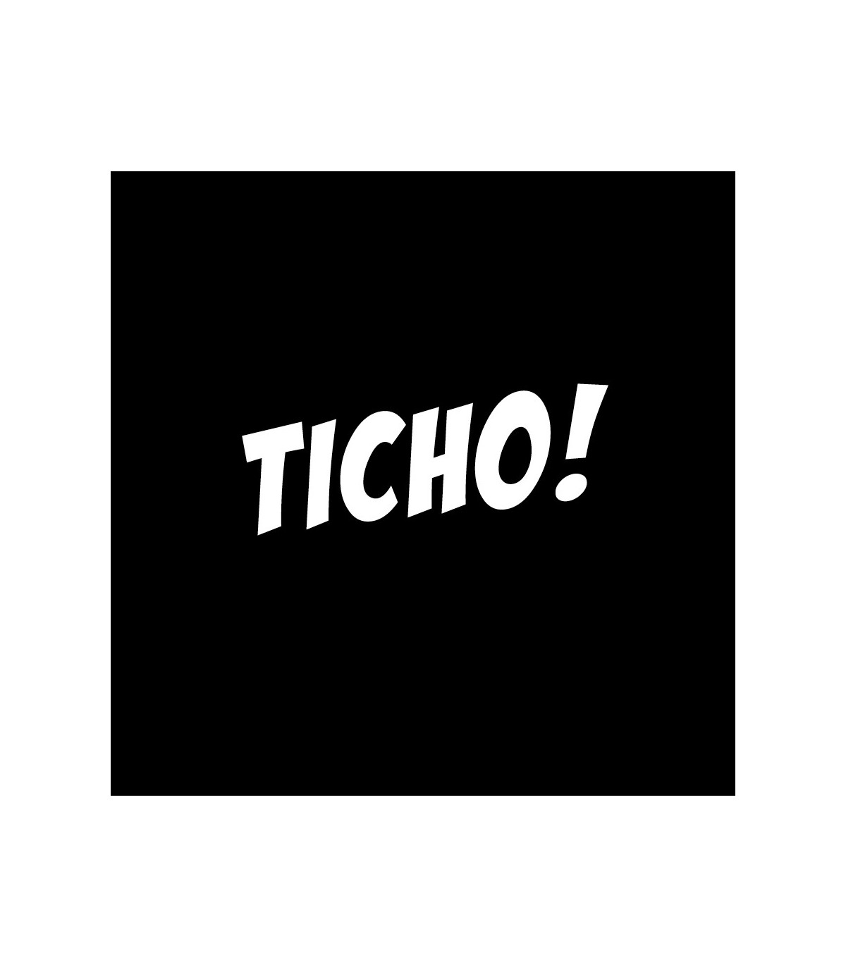 Tričko Ticho