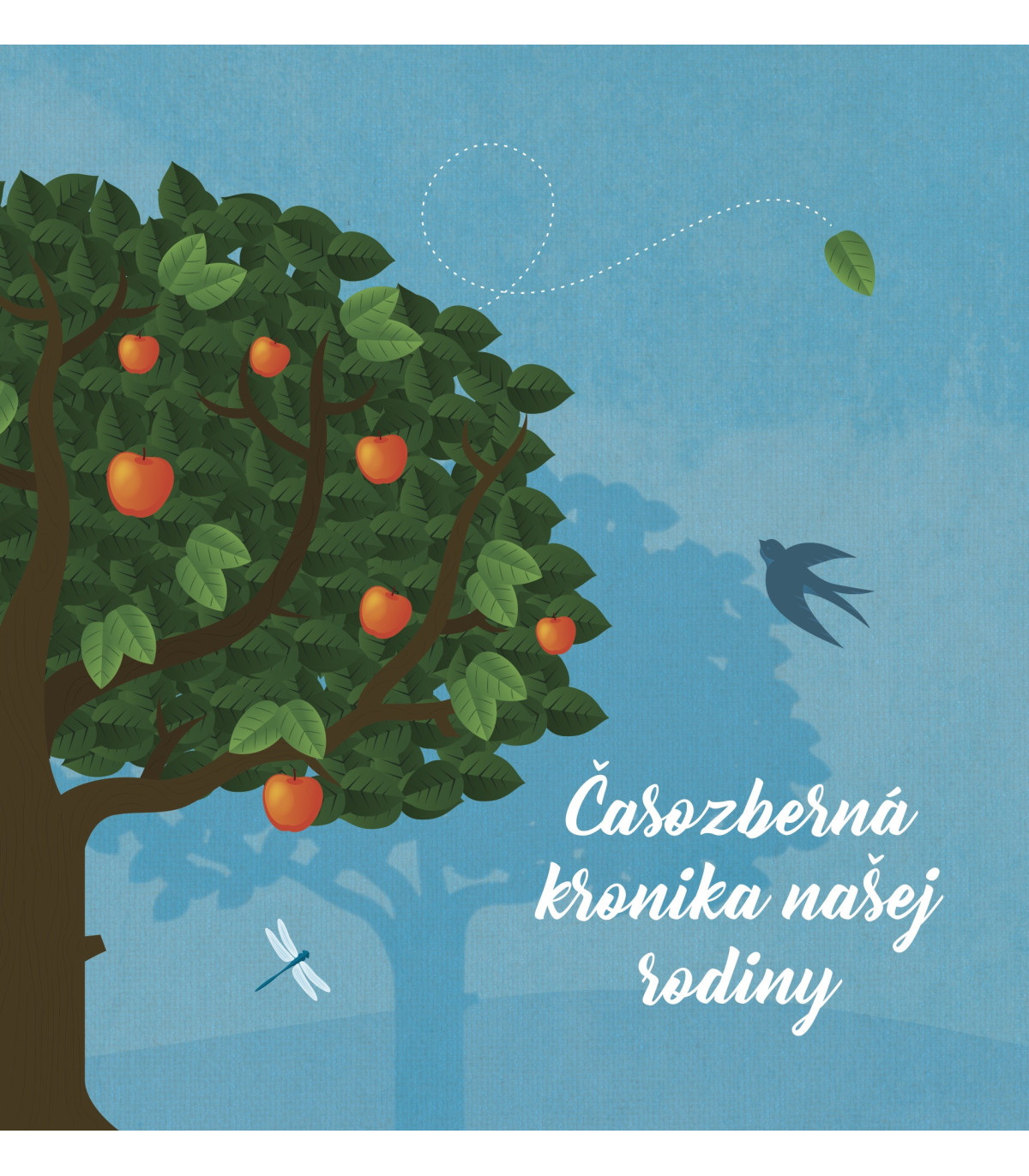 Časozberná kronika našej rodiny